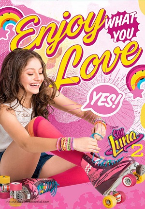 Я Луна 1 сезон / Soy Luna 1-45 серия Дисней