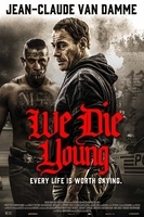 Фильм Фильм Мы умираем молодыми (2019)