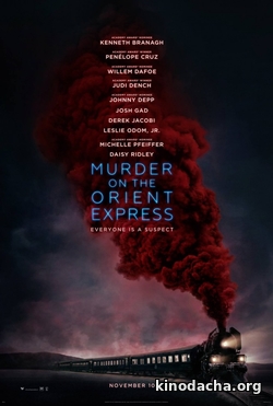 Фильм Убийство в Восточном экспрессе фильм (2017)