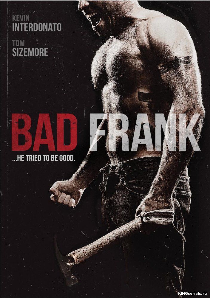 Фильм Плохой Фрэнк (2017)
