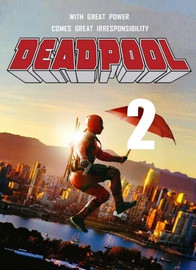 Фильм Дэдпул 2 часть (2018)