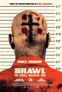 Фильм Драка в блоке 99 (2017)