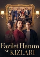 Фильм Госпожа Фазилет и ее дочери 2 сезон 27,28 серия (турецкий сериал 2017)
