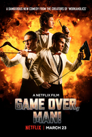 Фильм Фильм Игра окончена, чувак! (2018)